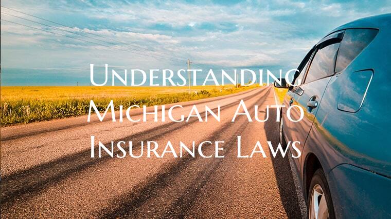 Understanding Michigan Auto ...