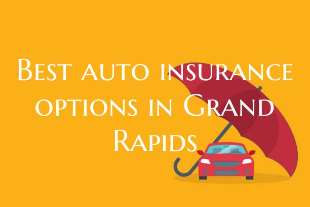 Best auto insurance options ...